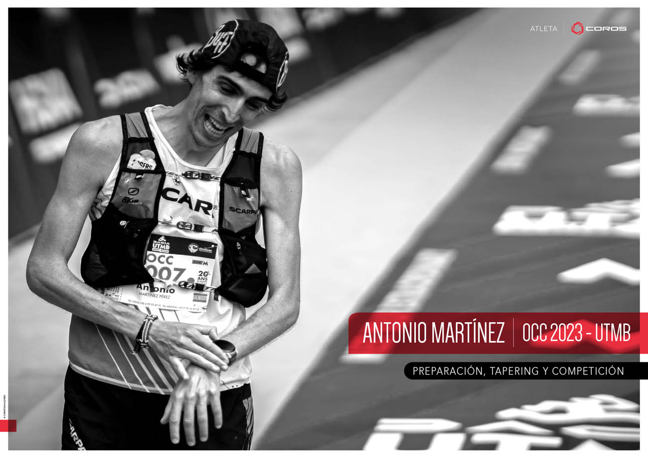 ANTONIO MARTÍNEZ | OCC 2023 – UTMB. Preparación, tapering y competición