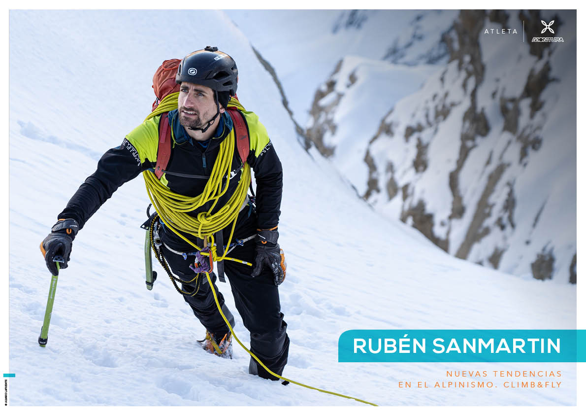 RUBÉN SANMARTIN | NUEVAS TENDENCIAS EN EL ALPINISMO. Climb&Fly