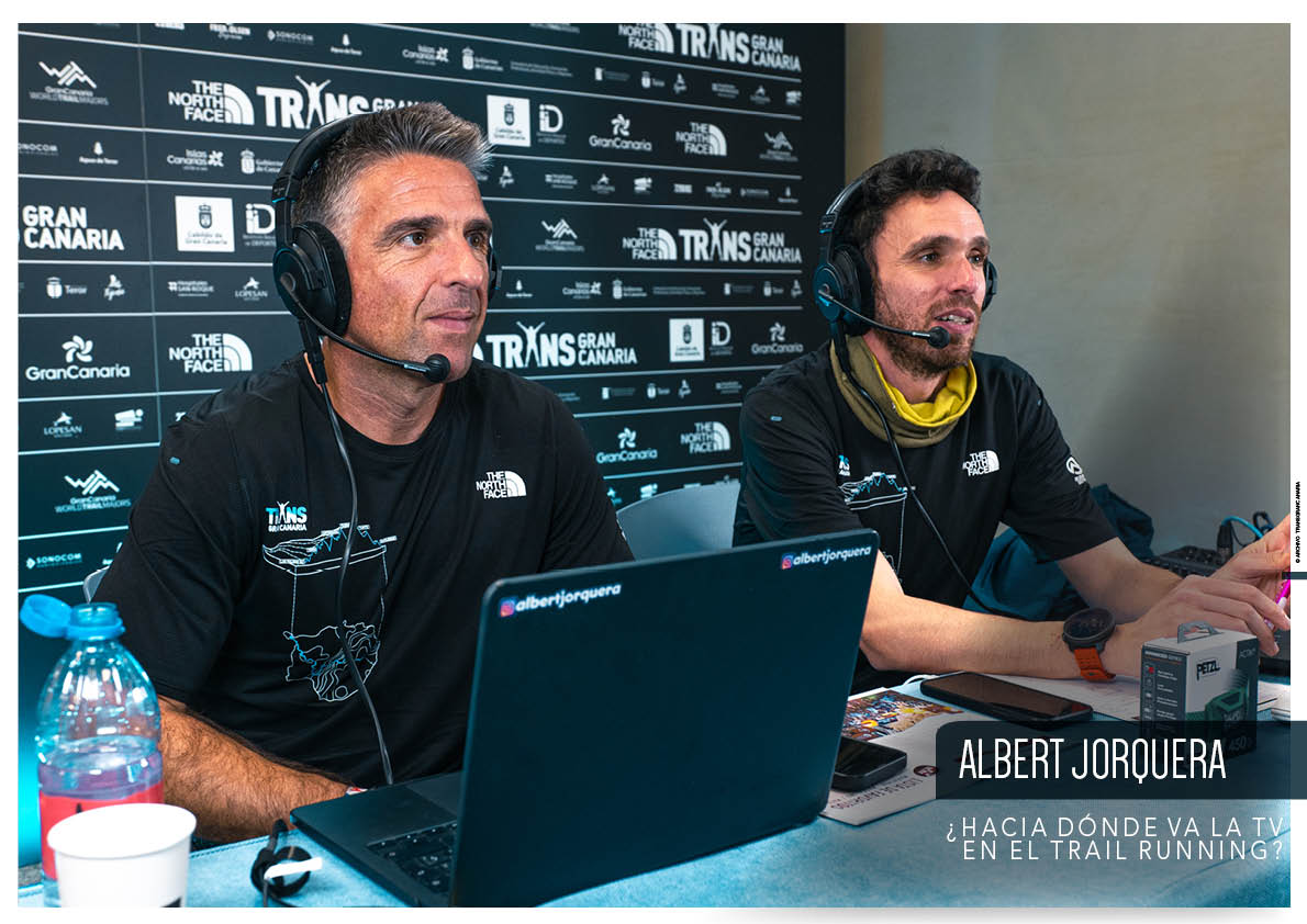 ALBERT JORQUERA. ¿Hacia dónde va la TV en el trail running?