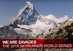 We-are-savages. The 2019 Skyrunner World Series