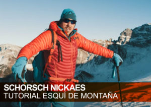 Schorsch Nickaes. Tutorial esquí de montaña