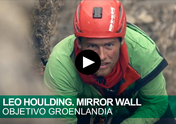 Leo Houlding. Mirror Wall. Objetivo Groenlandia