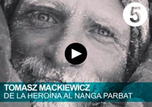 Tomasz Mackiewicz. De la heroína al Nanga Parbat