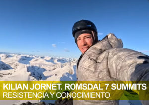 Kilian Jornet. Romsdal 7 summits. Resistencia y conocimiento