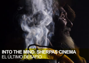 Into the Mind. Sherpas Cinema. El último desafío.