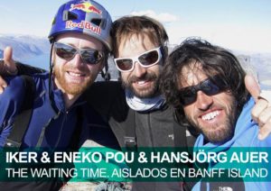 Hansjörg Auer, Eneko & Iker Pou. The Waiting Time. Aislados en Banff Island