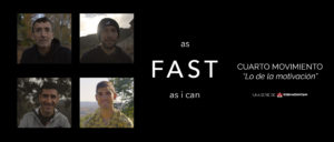 FAST. Serie de montaña by Kissthemountain. Cuarto movimiento. Lo de la motivación