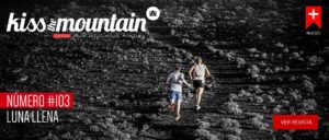Revista de montaña. Kissthemountain. Número 103. Luna Llena. Mayo 2026. Portada. Transvulcania 2026