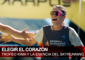 Elegir el corazón: Trofeo KIMA y la esencia del skyrunning. Edición 2026. Ganadores: William Boffelli y Hillary Gerardi